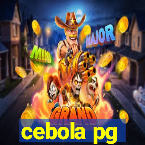 cebola pg